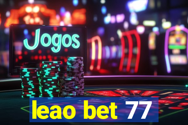 leao bet 77